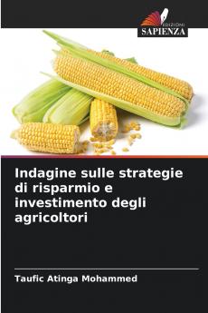 Indagine sulle strategie di risparmio e investimento degli agricoltori