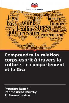 Comprendre la relation corps-esprit à travers la culture le comportement et le Gra