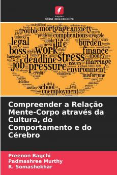 Compreender a Relação Mente-Corpo através da Cultura do Comportamento e do Cérebro