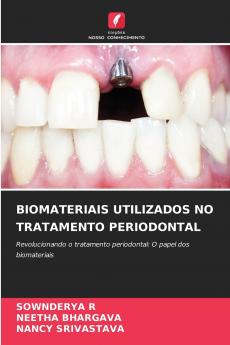 BIOMATERIAIS UTILIZADOS NO TRATAMENTO PERIODONTAL