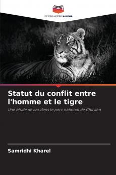 Statut du conflit entre l'homme et le tigre