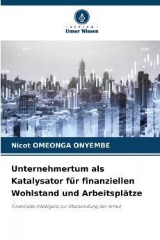 Unternehmertum als Katalysator für finanziellen Wohlstand und Arbeitsplätze