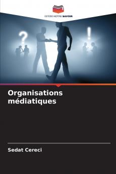 Organisations médiatiques