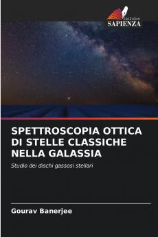 SPETTROSCOPIA OTTICA DI STELLE CLASSICHE NELLA GALASSIA