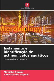 Isolamento e identificação de actinomicetos aquáticos