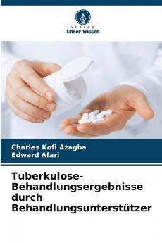Tuberkulose-Behandlungsergebnisse durch Behandlungsunterstützer