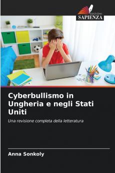 Cyberbullismo in Ungheria e negli Stati Uniti