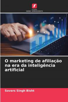 O marketing de afiliação na era da inteligência artificial