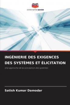 INGÉNIERIE DES EXIGENCES DES SYSTÈMES ET ÉLICITATION