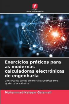Exercícios práticos para as modernas calculadoras electrónicas de engenharia