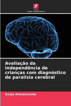 Avaliação da independência de crianças com diagnóstico de paralisia cerebral