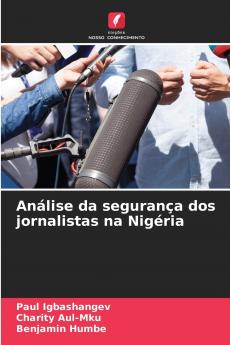 Análise da segurança dos jornalistas na Nigéria