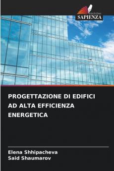 PROGETTAZIONE DI EDIFICI AD ALTA EFFICIENZA ENERGETICA