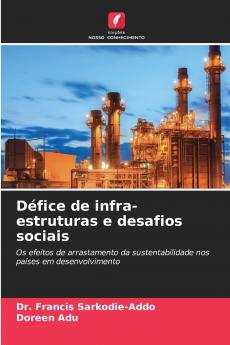 Défice de infra-estruturas e desafios sociais