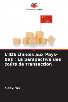 L'IDE chinois aux Pays-Bas