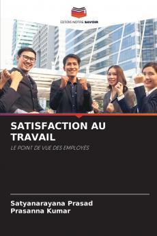 SATISFACTION AU TRAVAIL