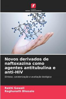 Novos derivados de naftoxazina como agentes antitubulina e anti-HIV