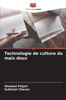 Technologie de culture du maïs doux