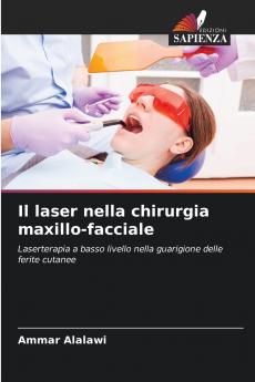 Il laser nella chirurgia maxillo-facciale