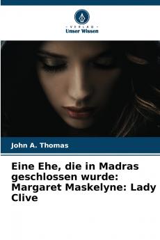 Eine Ehe die in Madras geschlossen wurde