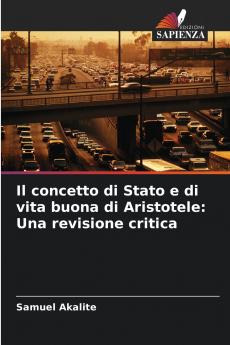 Il concetto di Stato e di vita buona di Aristotele