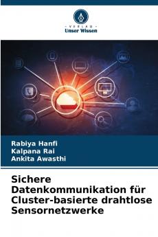 Sichere Datenkommunikation für Cluster-basierte drahtlose Sensornetzwerke