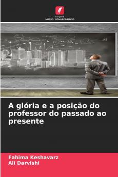 A glória e a posição do professor do passado ao presente