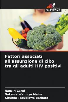 Fattori associati all'assunzione di cibo tra gli adulti HIV positivi