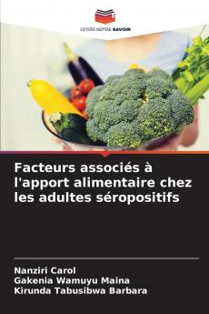 Facteurs associés à l'apport alimentaire chez les adultes séropositifs