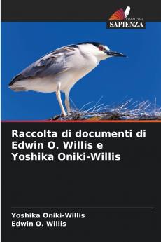 Raccolta di documenti di Edwin O. Willis e Yoshika Oniki-Willis