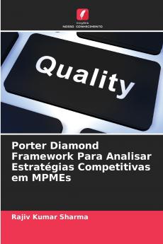 Porter Diamond Framework Para Analisar Estratégias Competitivas em MPMEs