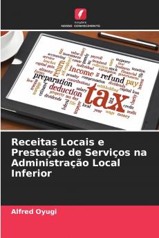 Receitas Locais e Prestação de Serviços na Administração Local Inferior