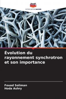 Évolution du rayonnement synchrotron et son importance