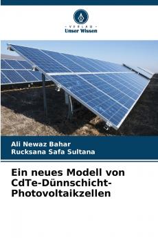 Ein neues Modell von CdTe-Dünnschicht-Photovoltaikzellen