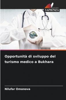Opportunità di sviluppo del turismo medico a Bukhara