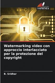Watermarking video con approccio interlacciato per la protezione del copyright