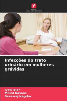Infecções do trato urinário em mulheres grávidas
