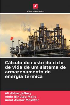 Cálculo do custo do ciclo de vida de um sistema de armazenamento de energia térmica