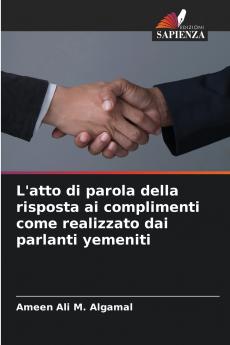 L'atto di parola della risposta ai complimenti come realizzato dai parlanti yemeniti