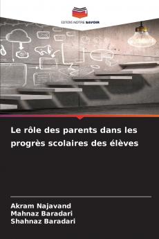 Le rôle des parents dans les progrès scolaires des élèves