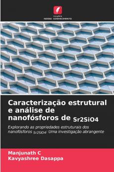 Caracterização estrutural e análise de nanofósforos de Sr2SiO4