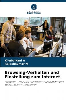 Browsing-Verhalten und Einstellung zum Internet