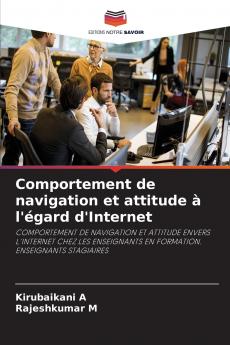 Comportement de navigation et attitude à l'égard d'Internet