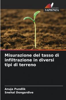 Misurazione del tasso di infiltrazione in diversi tipi di terreno