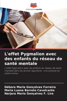 L'effet Pygmalion avec des enfants du réseau de santé mentale