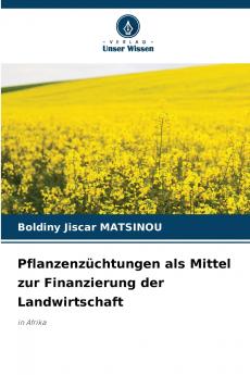 Pflanzenzüchtungen als Mittel zur Finanzierung der Landwirtschaft