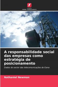 A responsabilidade social das empresas como estratégia de posicionamento