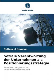 Soziale Verantwortung der Unternehmen als Positionierungsstrategie