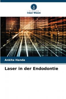 Laser in der Endodontie