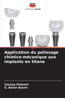 Application du polissage chimico-mécanique aux implants en titane